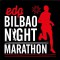 Bilbao Night Marathon 2016